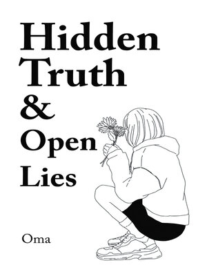 cover image of Hidden Truth &  Open Lies